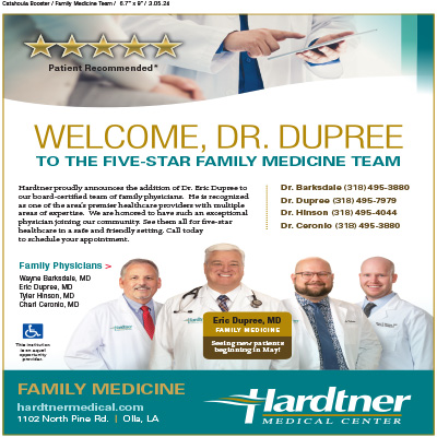 Welcome Dr. Dupree at Hardtner