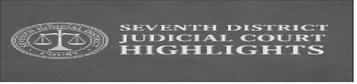 7th Judicial District Court reviews felony arraignments, contempt cases, and probation rulings
